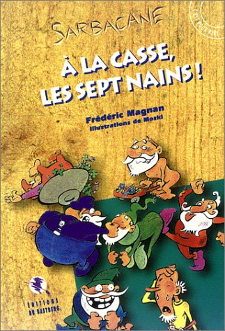 A la casse les 7 nains