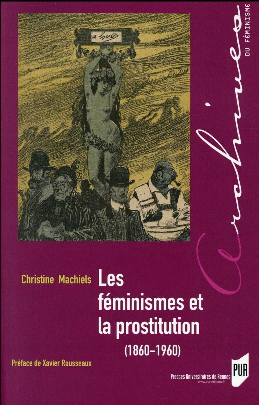 Les féminismes et la prostitution (1860-1960)