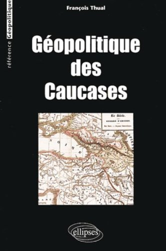 Géopolitique des Caucases