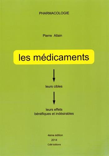 Les médicaments: Pharmacologie