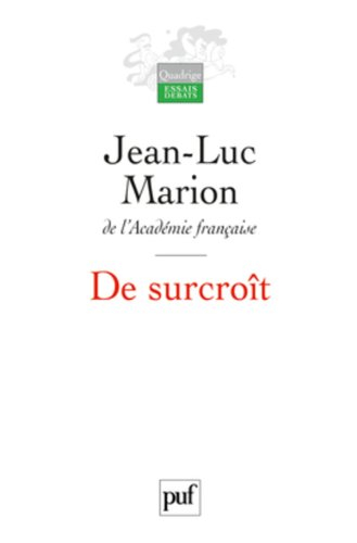 De surcroît : études sur les phénomènes saturés