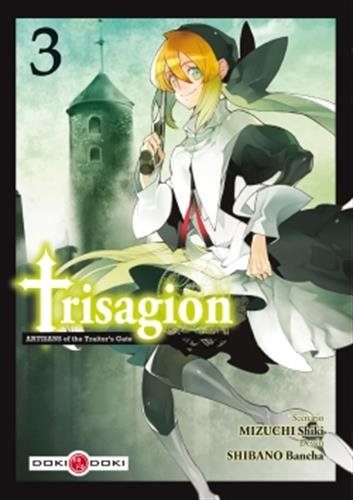 Trisagion : artisans of the traitor's gate. Vol. 3