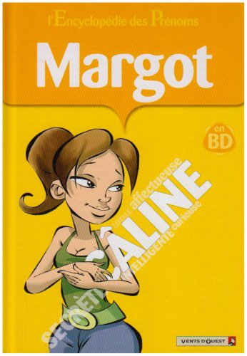 L'encyclopédie des prénoms : en BD. Vol. 30. Margot