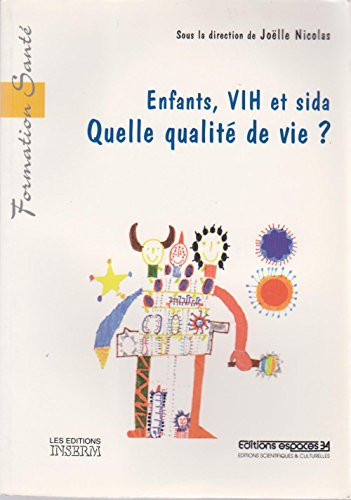 Enfants, VIH et sida, quelle qualité de vie ?