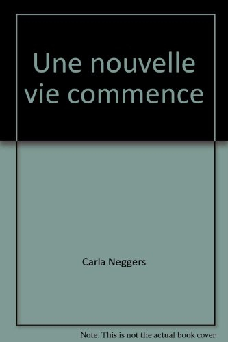 Une Nouvelle vie commence