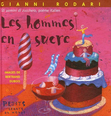 Les hommes en sucre. Gli uomini di zucchero : poème italien
