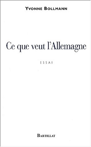Ce que veut l'Allemagne