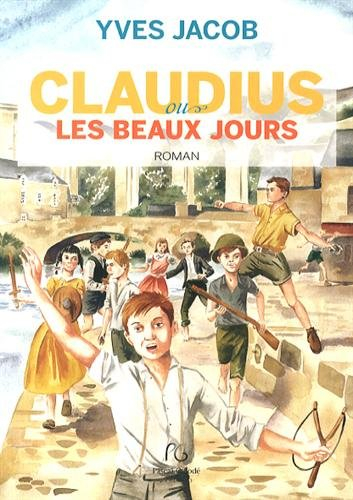 Claudius ou Les beaux jours