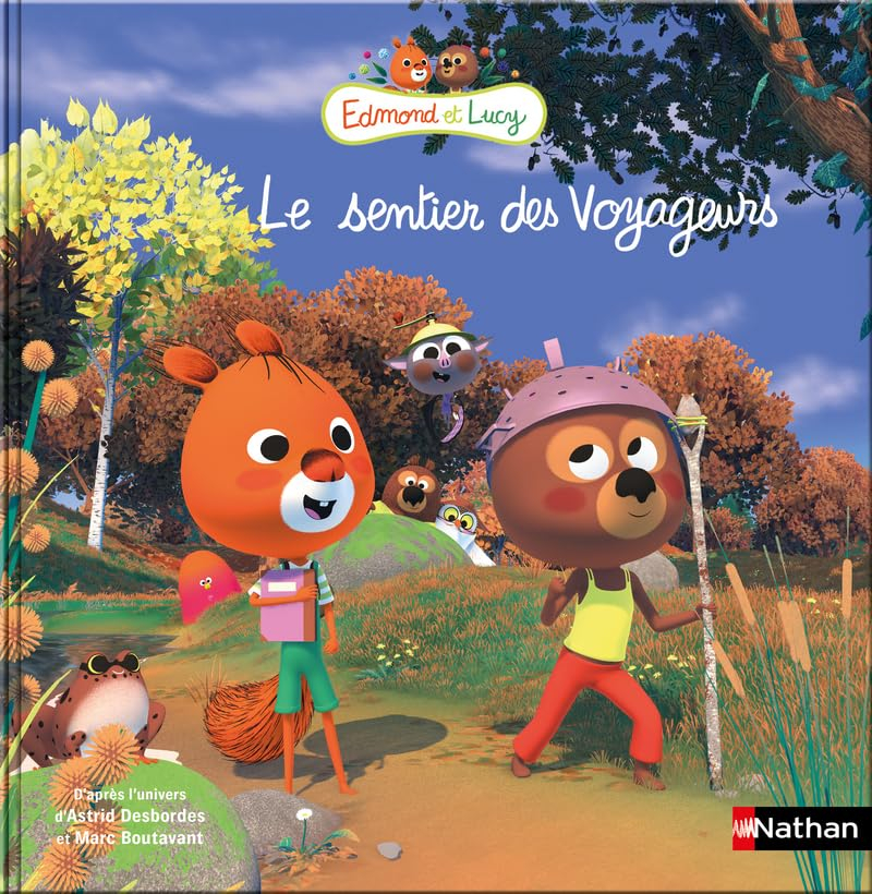 Edmond et Lucy. Le sentier des voyageurs