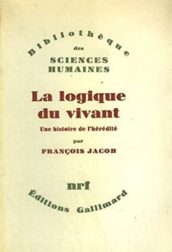 la logique du vivant (une histoire de l'hérédité)