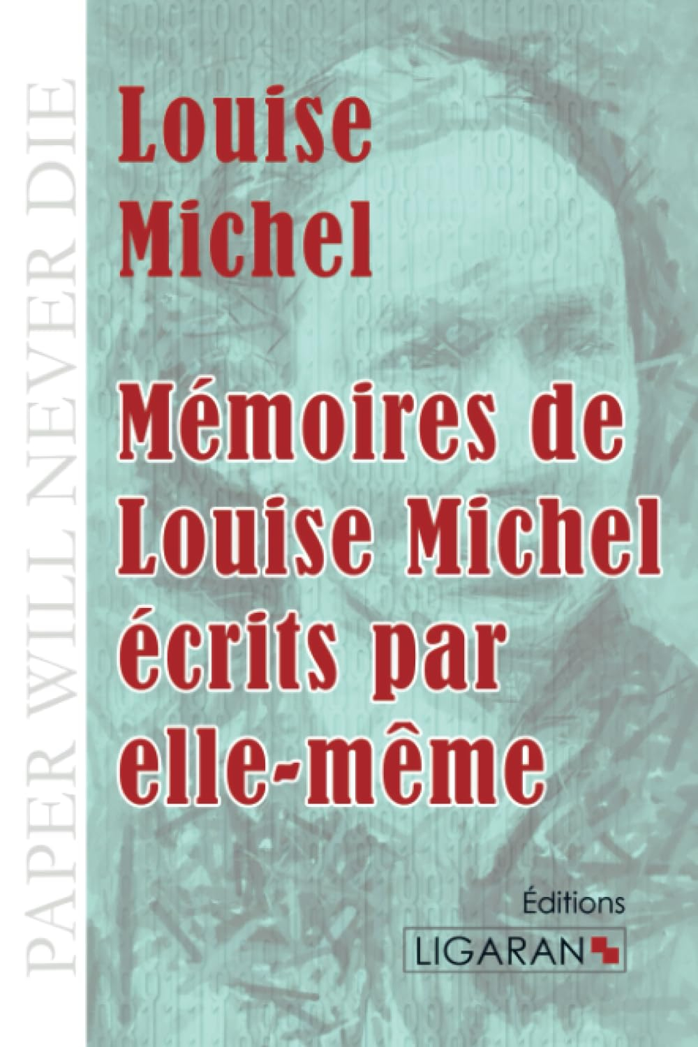 Mémoires de Louise Michel écrits par elle-même