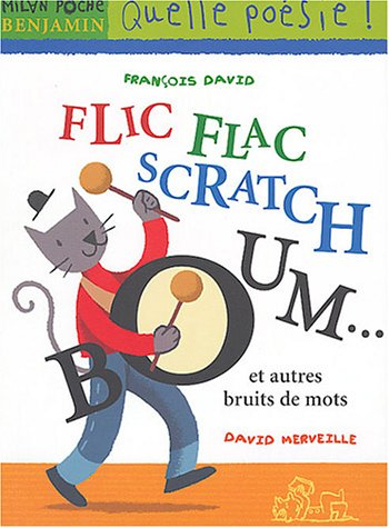 Flic flac scratch boum... et autres bruits de mots