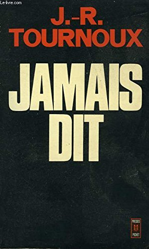 jamais dit
