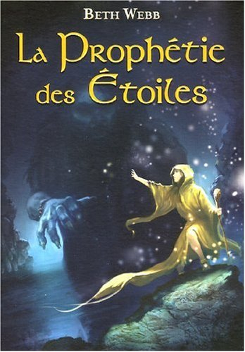 La prophétie des étoiles