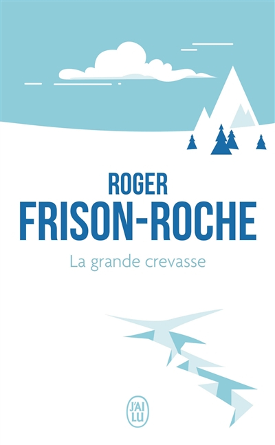 La grande crevasse