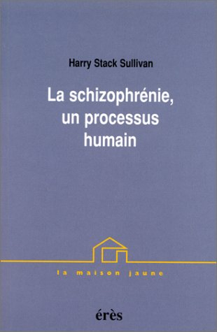 La schizophrénie, un processus humain