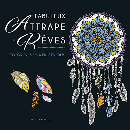 Fabuleux attrape-rêves : à colorier et à encadrer !