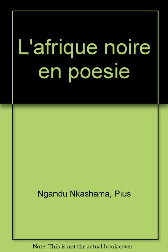 L'Afrique noire en poésie