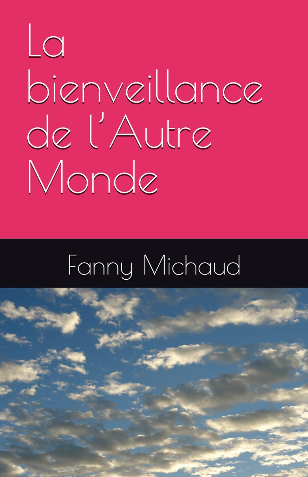 La bienveillance de l’Autre Monde