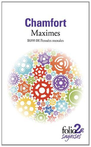 Maximes. Pensées morales