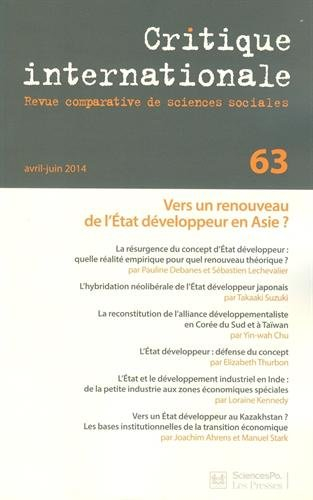 Critique internationale, n° 63. Vers un renouveau de l'Etat développeur en Asie ?