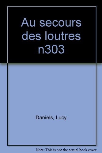 Au secours des loutres