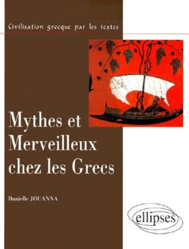Mythes et merveilleux chez les Grecs