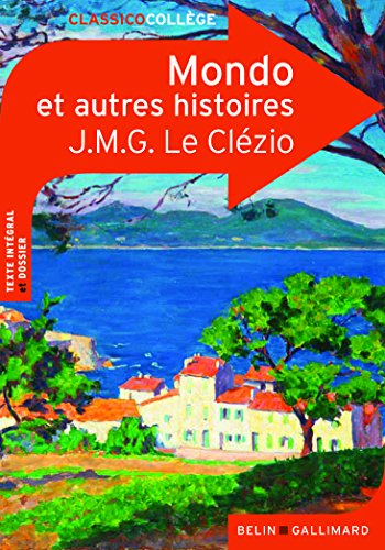 Mondo : et trois autres histoires