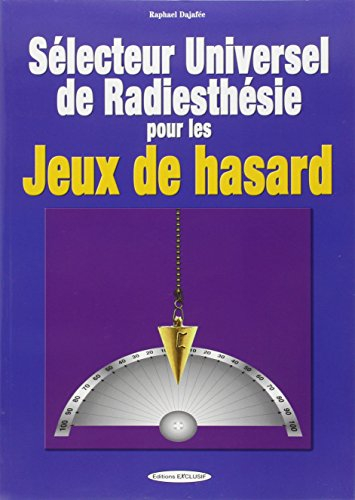 Sélecteur universel de radiesthésie pour les jeux de hasard