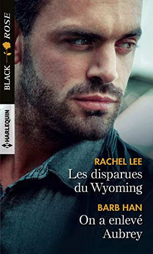 Les disparues du Wyoming. On a enlevé Aubrey