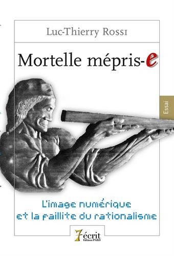 mortelle mépris-e