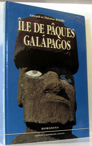 Ile de Pâques, Galapagos : rêves et mystères dans le Pacifique