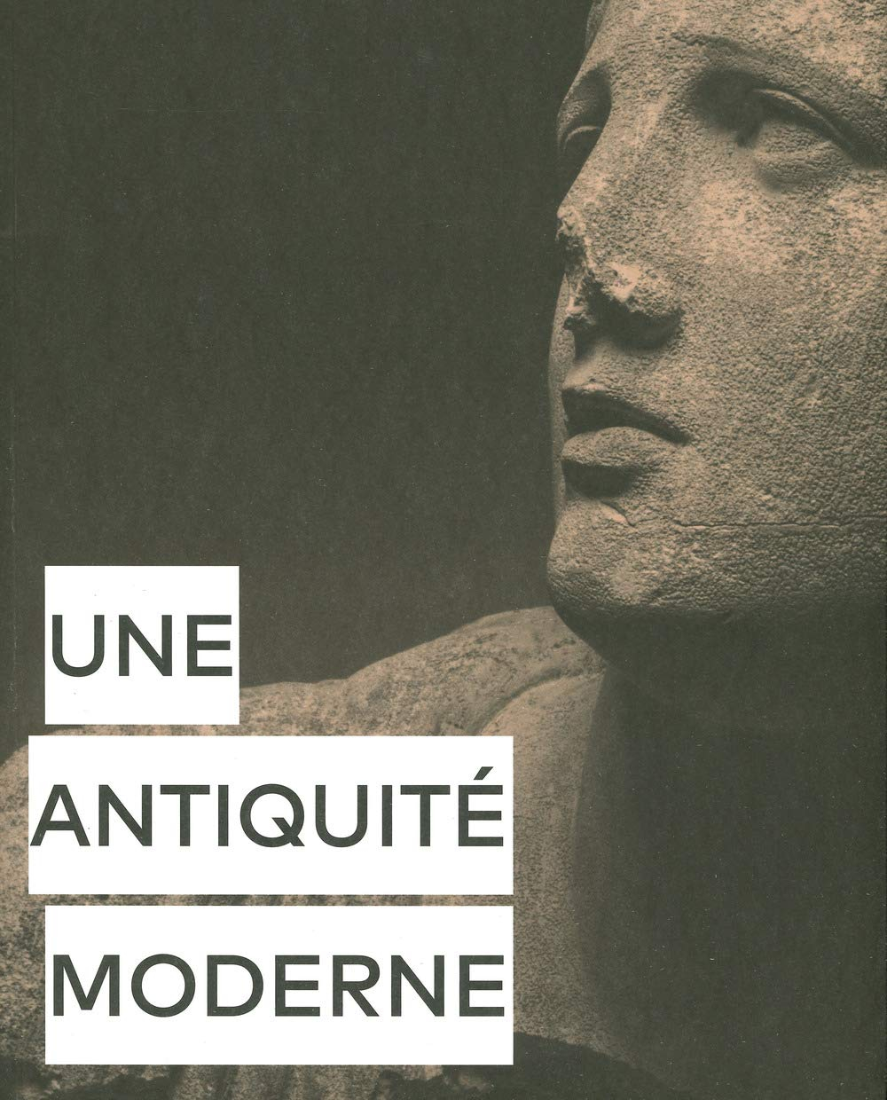 Une Antiquité moderne