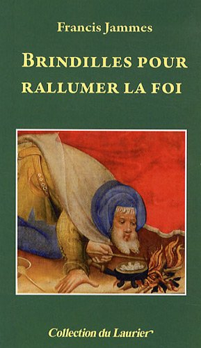 brindilles pour rallumer la foi