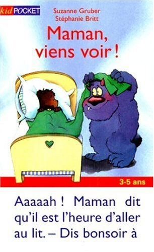 Maman, viens voir !