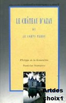 Le château d'Azay ou Le corps perdu