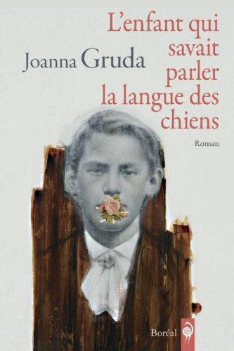 L'enfant qui savait parler la langue des chiens