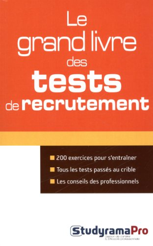 Le grand livre des tests de recrutement
