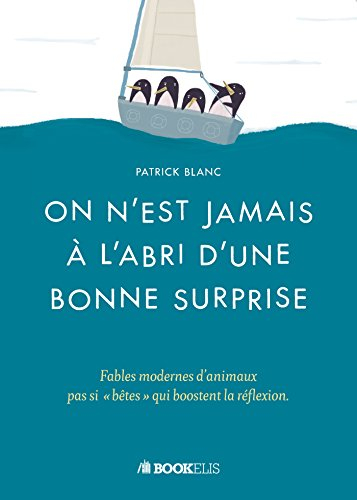 On n'est jamais à l'abri d'une bonne surprise