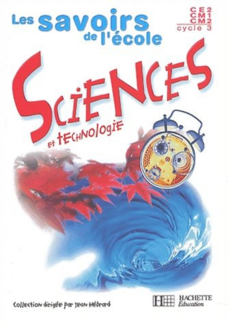 Sciences et technologie, cycle 3 : livre de l'élève