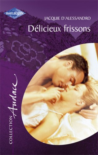 Délicieux frissons