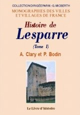 lesparre (histoire de) vol.i