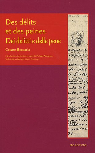 Des délits et des peines. Dei delitti e delle pene