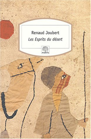 Les esprits du désert