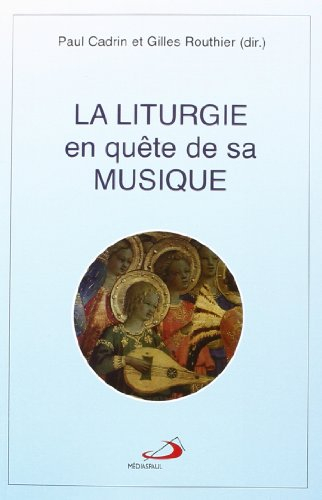 La liturgie en quête de sa musique