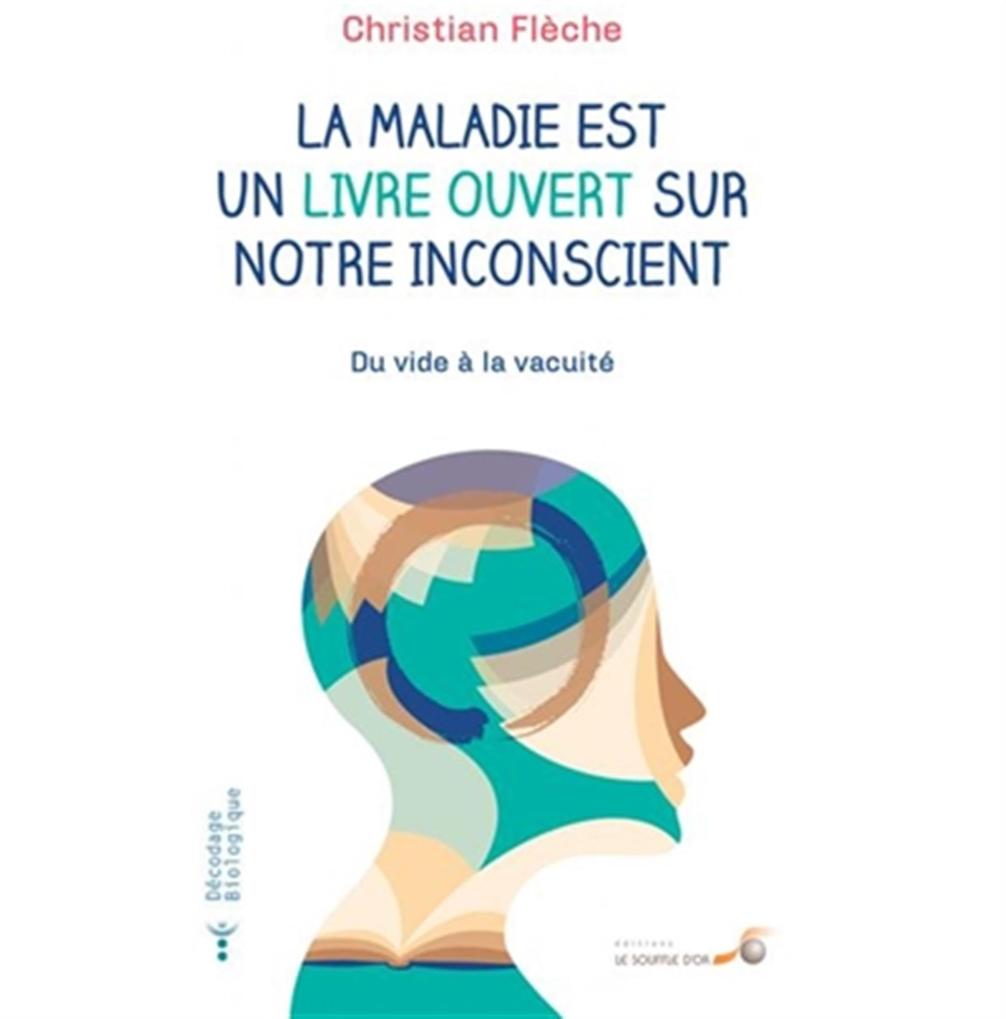 La maladie est un livre ouvert sur notre inconscient : du vide à la vacuité