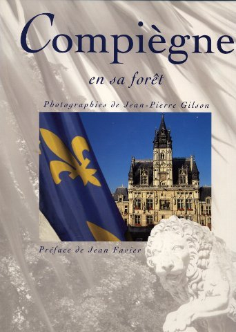 Compiègne en sa forêt