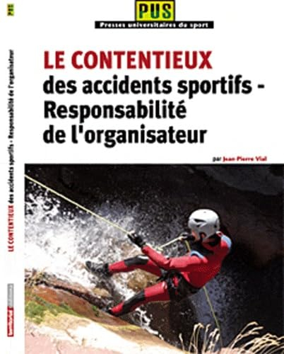 Les contentieux des accidents sportifs : responsabilité de l'organisateur
