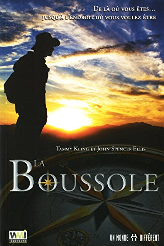 La boussole : de là où vous êtes... jusqu'à l'endroit où vous voulez être