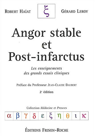 Angor stable et post-infarctus : les enseignements des grands essais cliniques